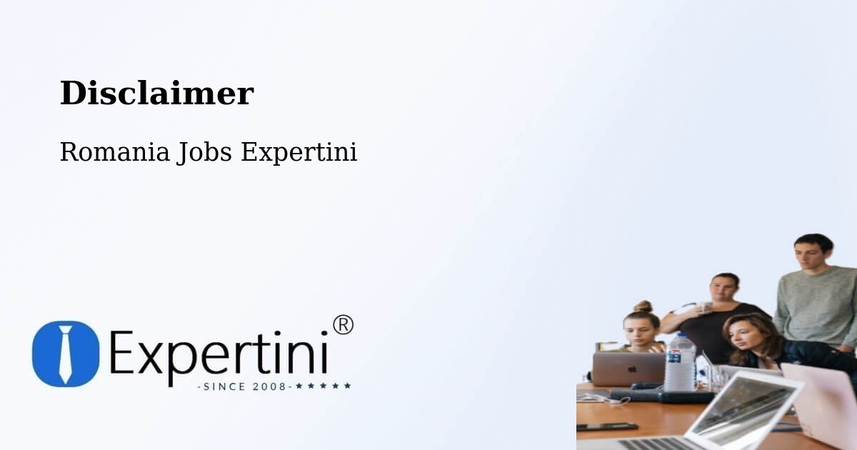 Disclaimer – Băleşti - Romania Jobs Expertini