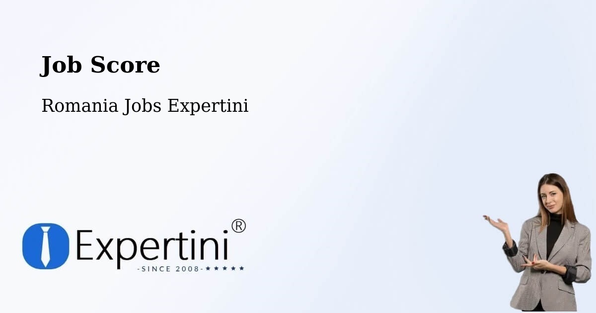 Job Score & Job Description Score Tool – Băleşti - Romania Jobs Expertini