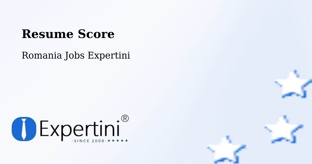 Resume Score & Job Description Match Tool – Băleşti - Romania Jobs Expertini